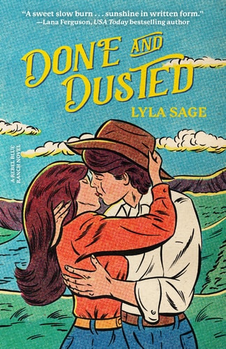 Done and Dusted A Rebel Blue Ranch Novel book cover