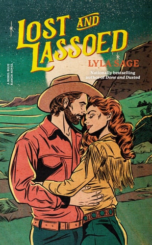 Lost and Lassoed A Rebel Blue Ranch Novel book cover