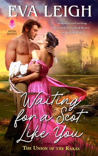 Waiting for a Scot Like You The Union of the Rakes book cover