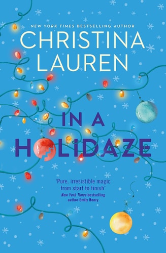 In a Holidaze Love Actually Meets Groundhog Day in This Heartwarming Holiday Romance... book cover