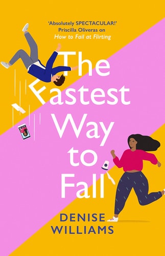 The Fastest Way to Fall The Perfect Feel-Good Romantic Comedy For 2021 book cover