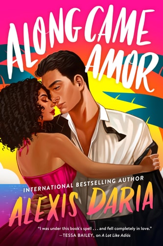 Along Came Amor A Novel book cover