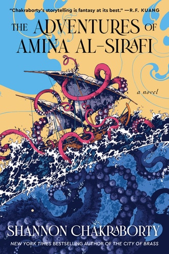 The Adventures of Amina Al-Sirafi A New Fantasy Series Set a Thousand Years Before the City of Brass book cover
