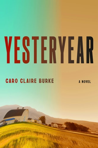 Yesteryear A Novel book cover