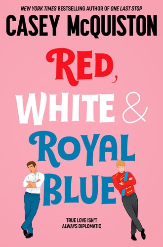 Red, White & Royal Blue book cover