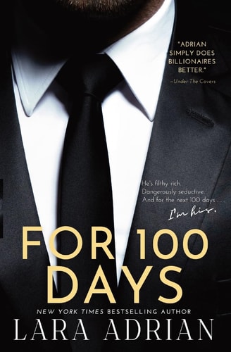 For 100 Days A Steamy Billionaire Romance book cover