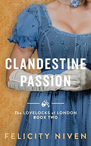Clandestine Passion (The Lovelocks of London) book cover