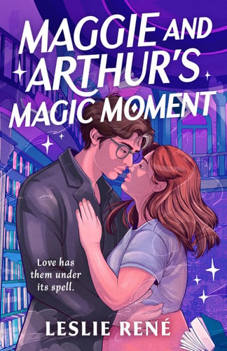 Maggie and Arthur's Magic Moment book cover