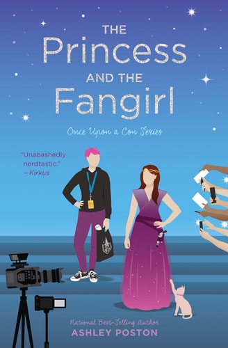 The Princess and the Fangirl (Once Upon A Con) book cover