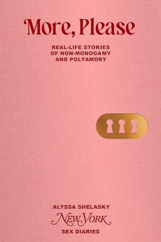 More, Please - Real-life Stories of Non-Monogamy and Polyamory book cover