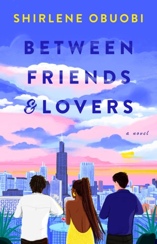 Between Friends & Lovers A Novel book cover