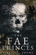 The Fae Princes (Vicious Lost Boys, 4) A Peter Pan Dark Romance book cover