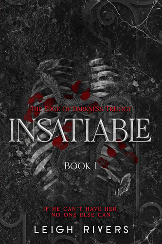 Insatiable: Edge of Darkness, Book 1 book cover