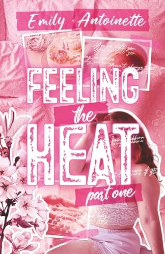 Feeling the Heat: Part One book cover