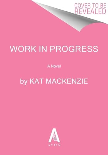 Work in Progress A Novel book cover