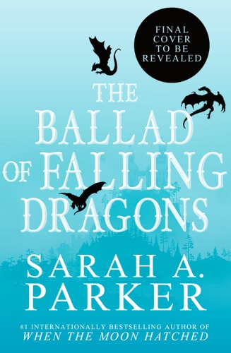 The Ballad of Falling Dragons (Deluxe Limited Edition) A Novel book cover