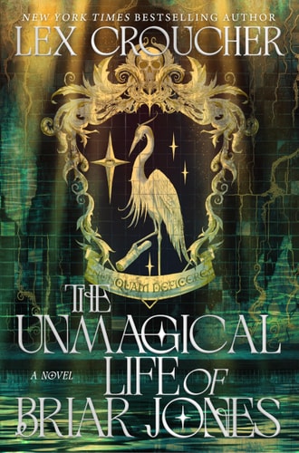 The Unmagical Life of Briar Jones - A Novel book cover