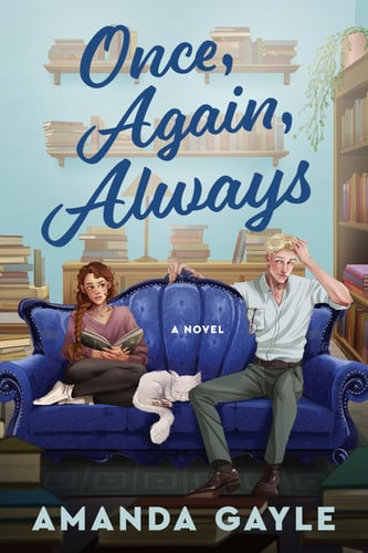 Once, Again, Always: A Novel – A Captivating Romance of Amnesia and Falling for Your Rival Twice book cover