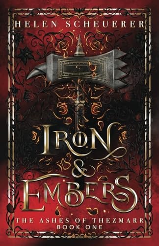 Iron & Embers An Epic Fantasy Romance book cover