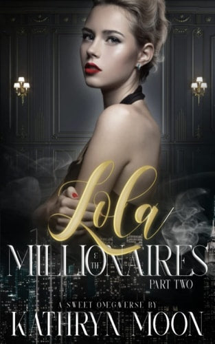 Lola & the Millionaires Part Two book cover