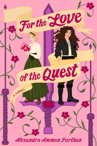 For the Love of the Quest: A Novel book cover