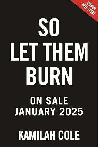 So Let Them Burn (Limited Edition) book cover