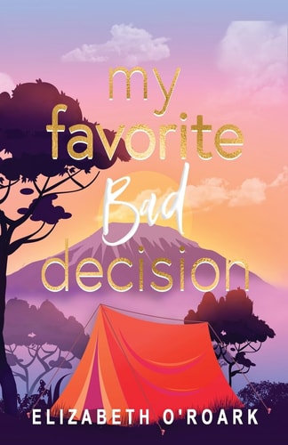 My Favorite Bad Decision book cover