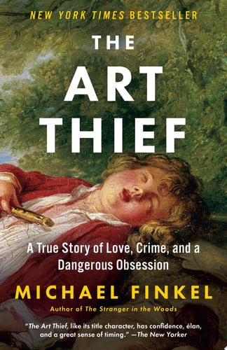 The Art Thief A True Story of Love, Crime, and a Dangerous Obsession book cover