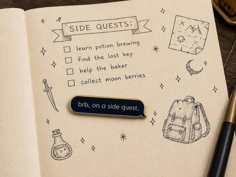Side Quest Enamel Pin Navy Blue Gold Text Message Pin for Gamers and Book Lovers