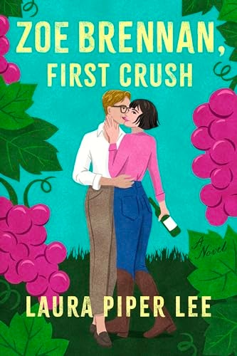 Zoe Brennan, First Crush A Spicy Sapphic Rom-Com book cover