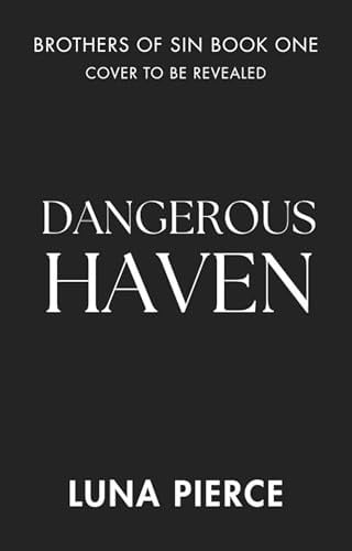 Dangerous Haven (Brothers of Sin) book cover