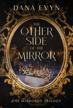 The Other Side of the Mirror - Dana Evyn