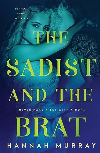 The Sadist and the Brat (Perfect Taboo) book cover