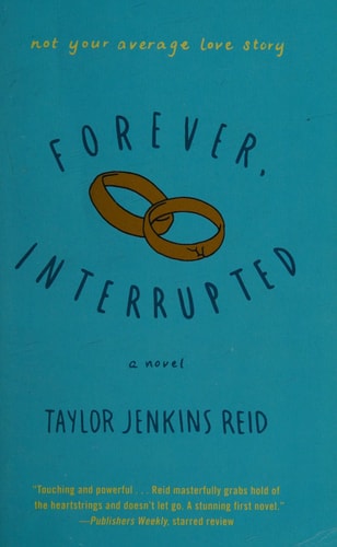 Forever, Interrupted: A Novel book cover
