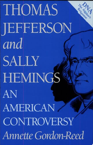 Thomas Jefferson and Sally Hemings An American Controversy book cover