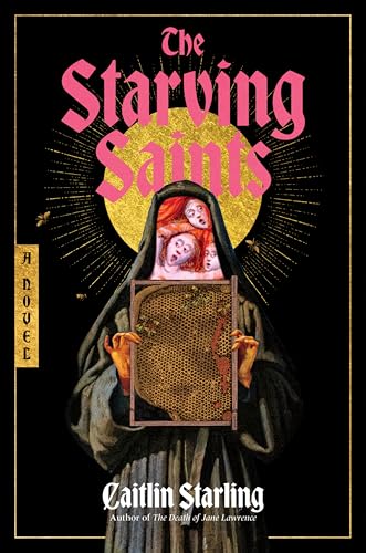 The Starving Saints A Novel