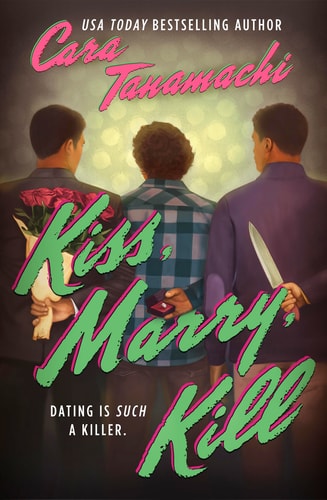 Kiss, Marry, Kill book cover