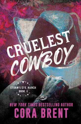 Cruelest Cowboy: Previously published as Cruelest Contract (Storm's Eye Ranch, 1) book cover
