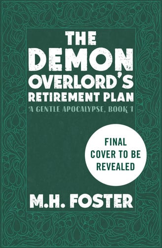 The Demon Overlord's Retirement Plan (A Gentle Apocalypse, 1) book cover