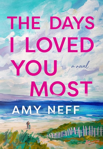 The Days I Loved You Most book cover