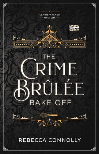 The Crime Brûlée Bake Off book cover
