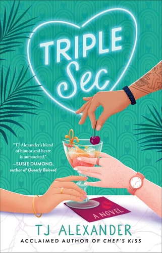 Triple Sec: A Novel book cover
