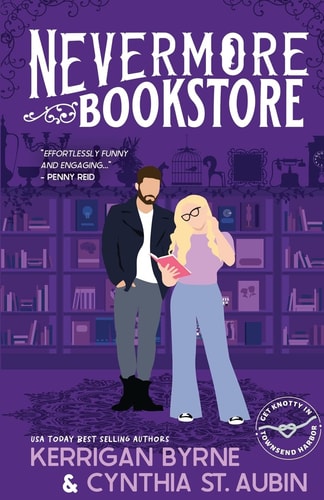 Nevermore Bookstore A Hot, Kink-Positive, Morally Gray, Grumpy-Sunshine Romcom book cover