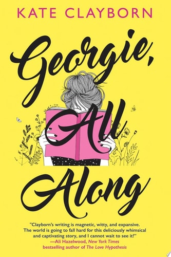 Georgie, All Along An Uplifting and Unforgettable Love Story book cover