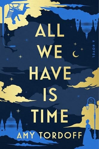 All We Have Is Time A Novel book cover