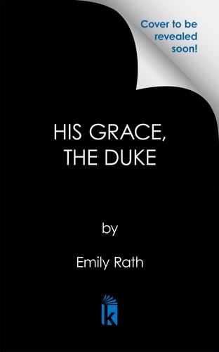 His Grace, the Duke: Deluxe Limited Edition book cover