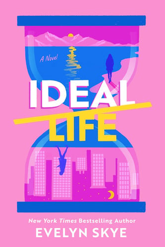 Ideal Life - A Novel book cover