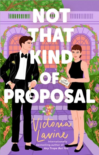 Not that Kind of Proposal - A Novel book cover