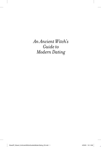 An Ancient Witch's Guide to Modern Dating book cover