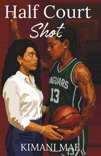Half Court Shot - A Sapphic Sports Romance book cover